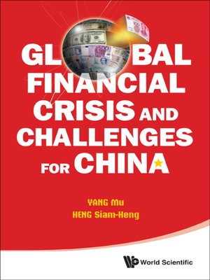 cover image of Global Financial Crisis and Challenges For China